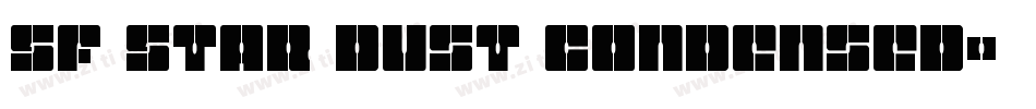 SF Star Dust Condensed字体转换
